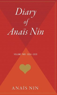 The Diary of Anais Nin, Vol. 2: 1934-1939 by Nin, Anaïs