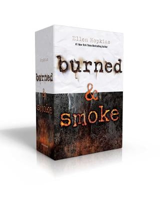 Burned & Smoke by Hopkins, Ellen