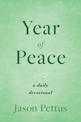 Year of Peace: A Daily Devotional Paperback Aneko Press