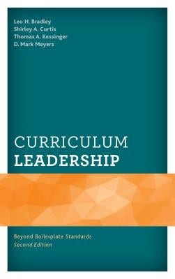 Curriculum Leadership: Beyond Boilerplate Standards Paperback Rowman & Littlefield Publishers