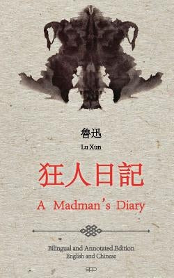 A Madman's Diary: English and Chinese Bilingual Edition by Meighan, Paul