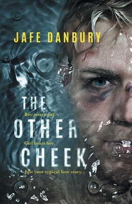 The Other Cheek: Boy meets girl. Girl beats boy. Just your typical love story... Paperback R. R. Bowker