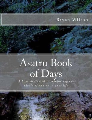 Asatru Book of Days Paperback Createspace Independent Publishing Platform
