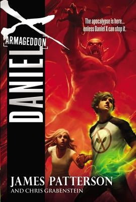 Daniel X: Armageddon by Patterson, James