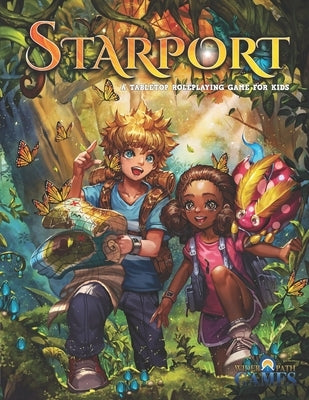 Starport: A Tabletop Roleplaying Game for Kids by Ferrone, Kevin