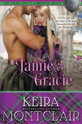 Jamie and Gracie Paperback Keira Montclair