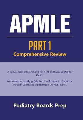 Apmle: PART 1 Comprehensive Review by Podiatry Boards Prep