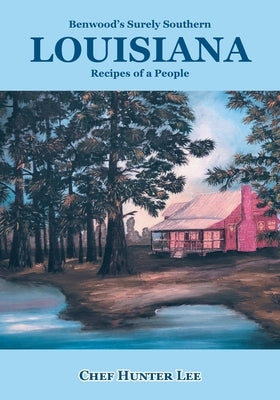 Louisiana: Recipes of a People Paperback Fulton Books