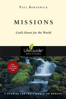 Missions: God's Heart for the World Paperback IVP Bible Studies