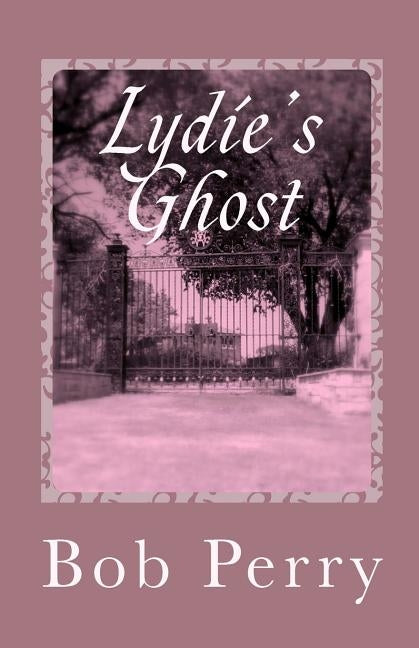 Lydie's Ghost Paperback Createspace Independent Publishing Platform