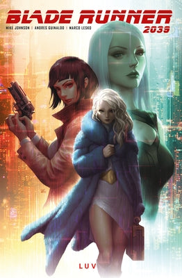 Blade Runner 2039: Luv Vol.1 by Johnson, Mike