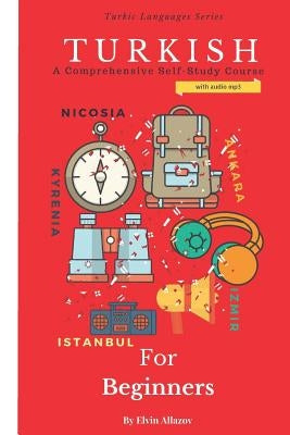 Turkish for Beginners: A Comprehensive Self-Study Course Paperback Independently Published