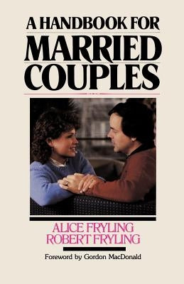 Handbook for Married Couples by Fryling, Robert a.