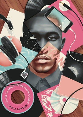 I Think I'm Ready to See Frank Ocean Saturnalia Books