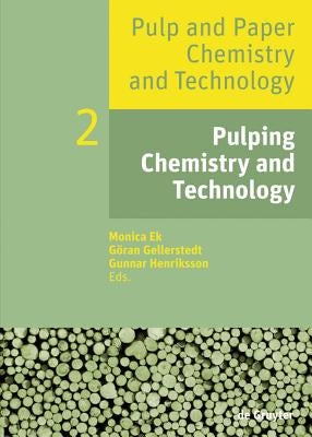 Pulping Chemistry and Technology Paperback de Gruyter