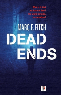 Dead Ends by E. Fitch, Marc