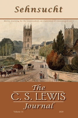 Sehnsucht: The C. S. Lewis Journal by Johnson, Bruce R.