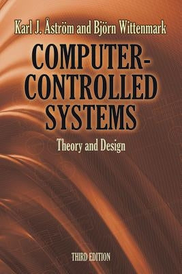 Computer-Controlled Systems: Theory and Design Paperback Dover Publications
