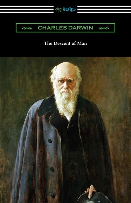 The Descent of Man by Darwin, Charles