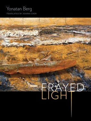 Frayed Light Paperback Wesleyan University Press