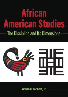 African American Studies: The Discipline and Its Dimensions by Brock, Rochelle