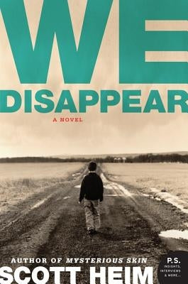 We Disappear by Heim, Scott