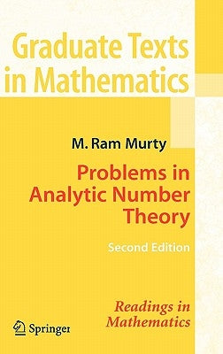 Problems in Analytic Number Theory by Murty, M. Ram