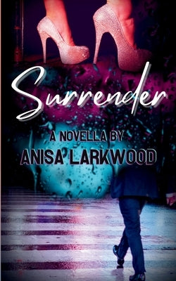 Surrender: A novella by Larkwood, Anisa