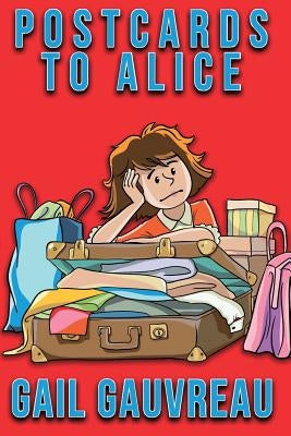 Postcards to Alice Paperback Not Avail