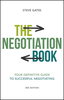 The Negotiation Book: Your Definitive Guide to Successful Negotiating Paperback Wiley