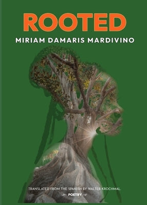 Rooted by Maldonado, Miriam Damaris