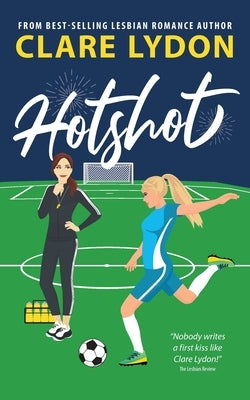 Hotshot by Lydon, Clare