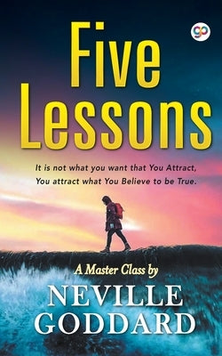 Five Lessons by Goddard, Neville