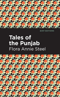 Tales of the Punjab by Steel, Flora Annie