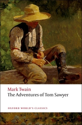 The Adventures of Tom Sawyer Paperback Oxford University Press, USA
