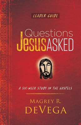 Questions Jesus Asked Leader Guide Paperback Abingdon Press