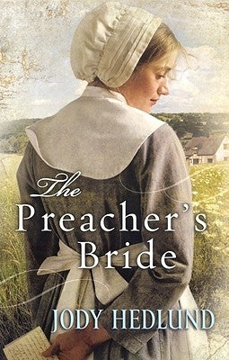 The Preacher's Bride Bethany House Publishers