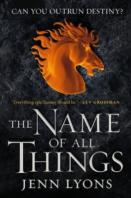 The Name of All Things Tor Books
