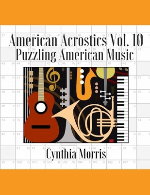 American Acrostics Volume 10: Puzzling American Music Paperback Cynthia Morris