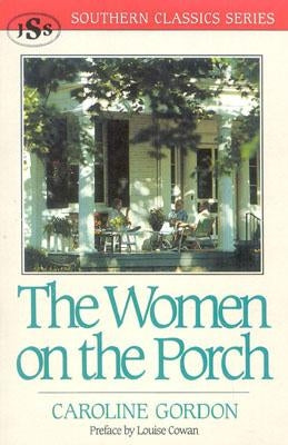 The Women on the Porch Paperback J. S. Sanders and Company