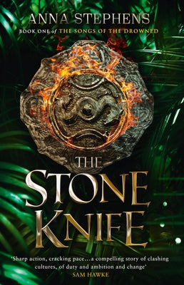 The Stone Knife by Stephens, Anna