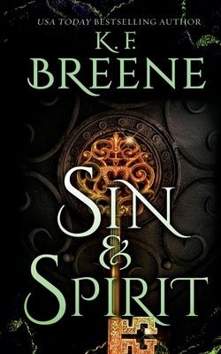 Sin & Spirit by Breene, K. F.