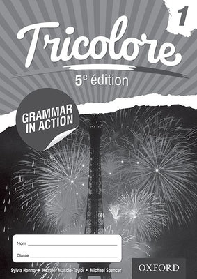 Tricolore 5e Edition Grammar in Action Workbook 1 (8 Pack) by Honnor, Sylvia