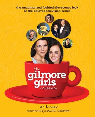 The Gilmore Girls Companion Paperback BearManor Media