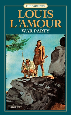 War Party by L'Amour, Louis