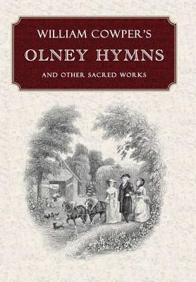 William Cowper's Olney Hymns by Cowper, William