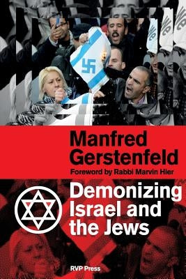 Demonizing Israel and the Jews Paperback Rvp Press