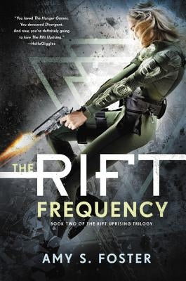 The Rift Frequency: The Rift Uprising Trilogy, Book 2 Paperback Harper Voyager