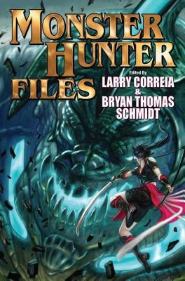 The Monster Hunter Files, 7 by Correia, Larry