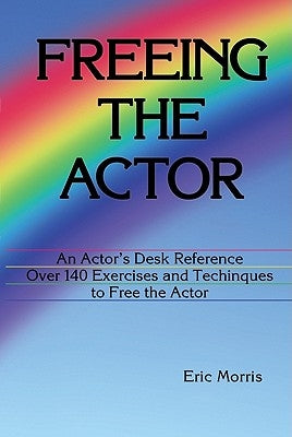 Open copy of "Freeing the Actor: An Actor's Desk Reference" by Ermor Enterprises, showing the book's cover and pages.